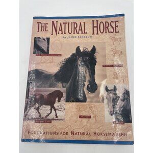 The Natural Horse By Jaime Jackson 1997